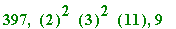 397, ``(2)^2*``(3)^2*``(11), 9